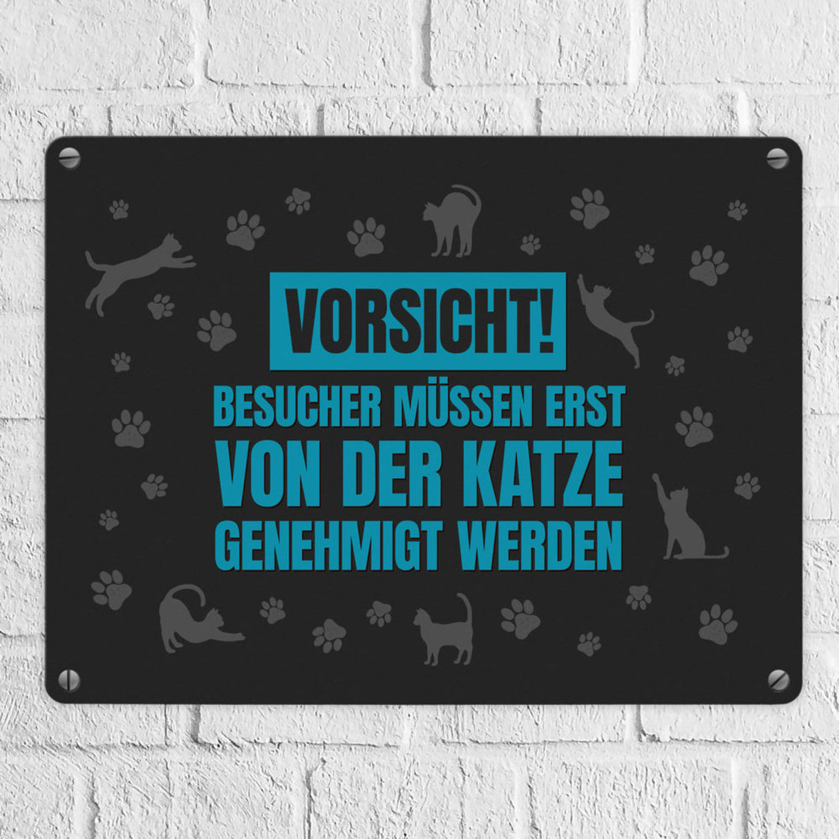 Besucher müssen erst von der Katze genehmigt werden Metallschild - Katzen Kater Haustier