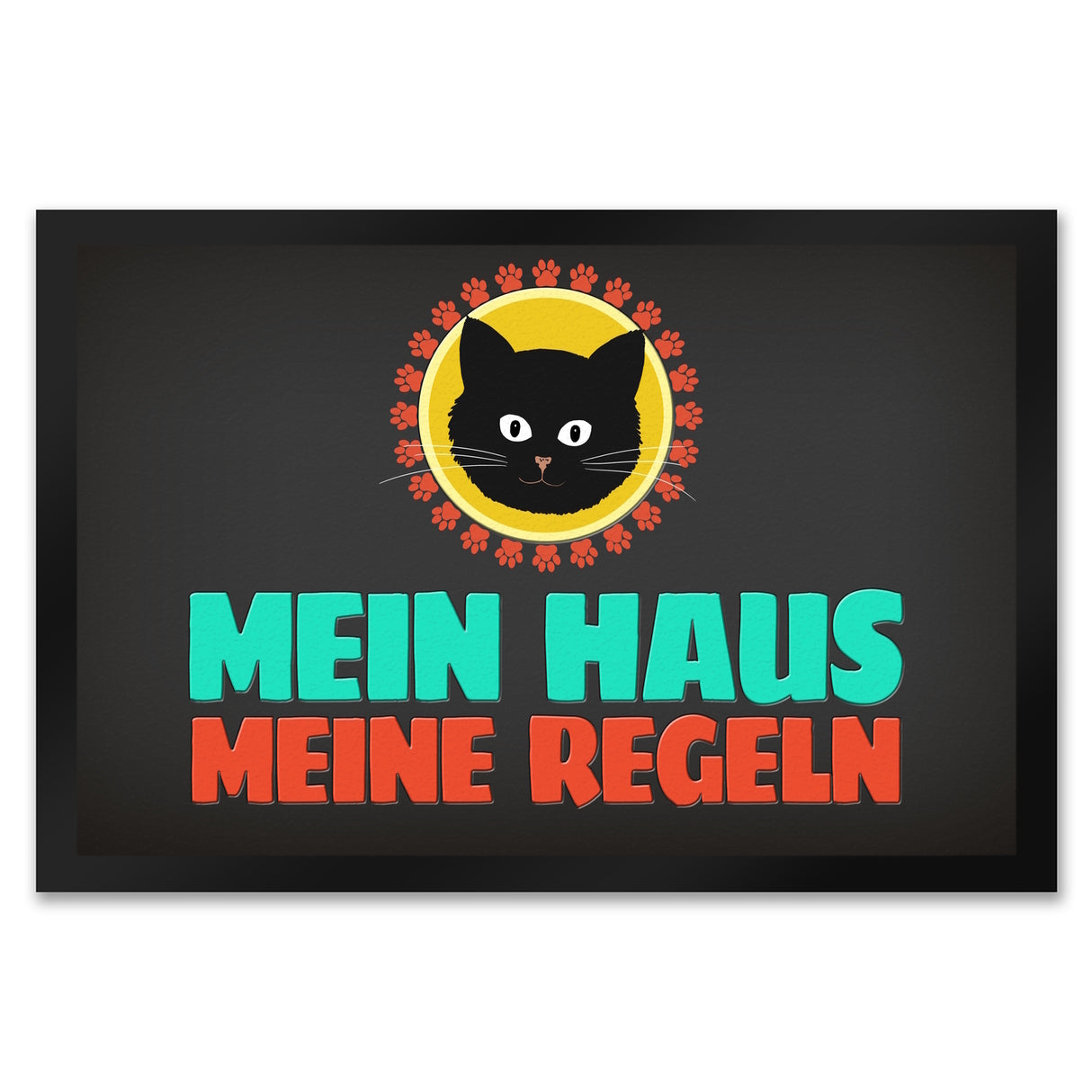 Mein Haus meine Regeln Fußmatte mit Katze - Kater Wohnung Haustüre Haus Katzen Tier Haustier