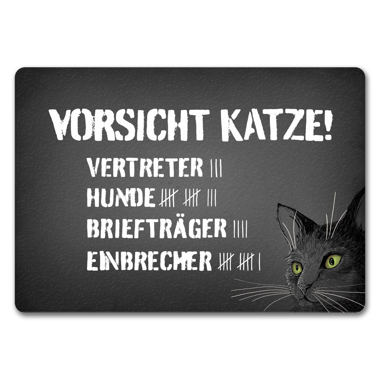 Vorsicht Katze Fußmatte mit Strichliste Motiv