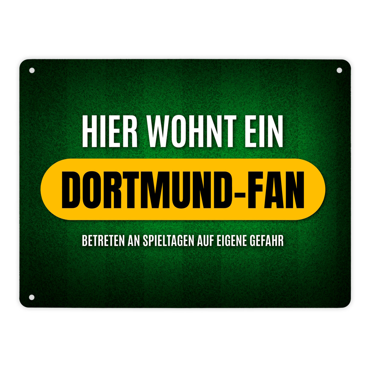 Hier wohnt ein Dortmund-Fan Metallschild mit Rasen Motiv