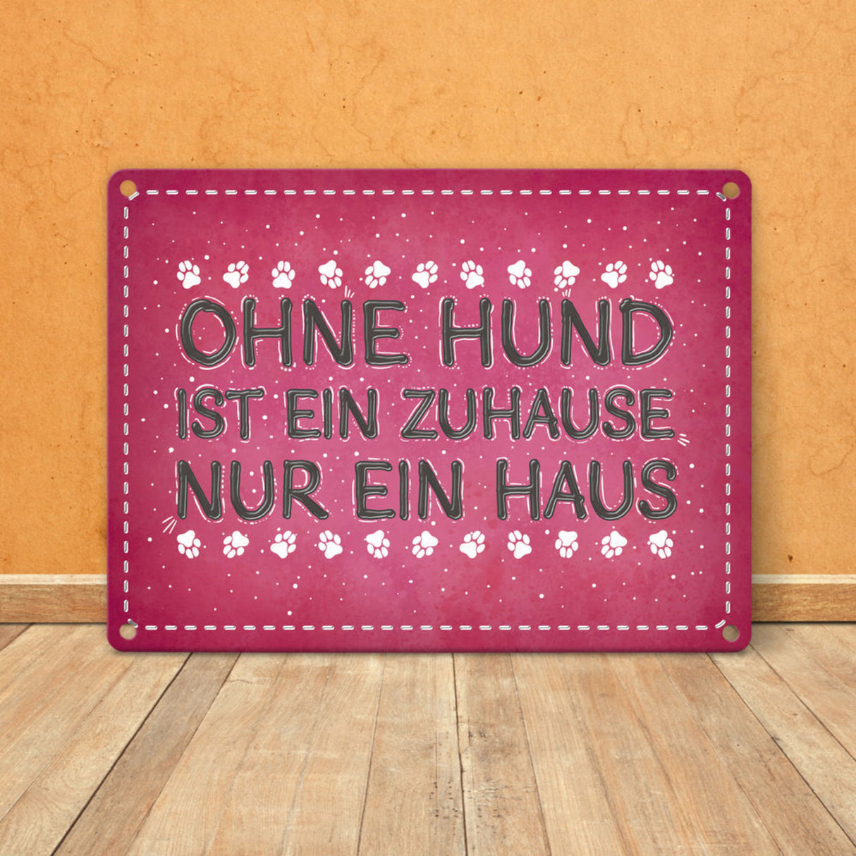 Ohne Hund ist ein Zuhause nur ein Haus Metallschild - Hunde Haustier Wohnung Haus Liebe Rudel