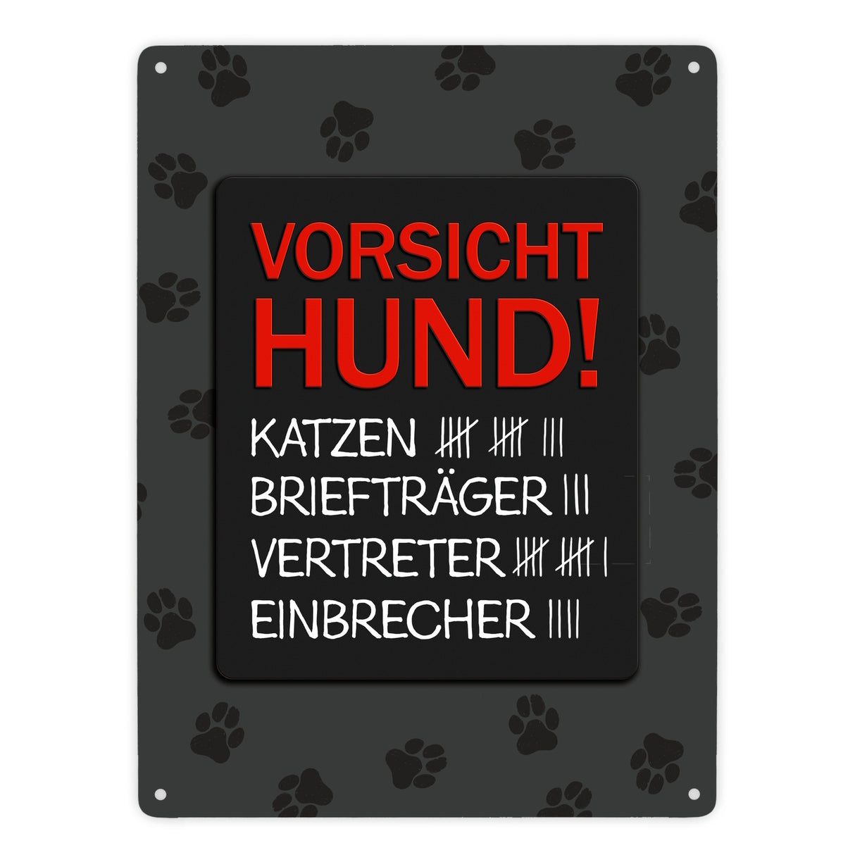 Vorsicht Hund! Metallschild mit Strichliste Motiv