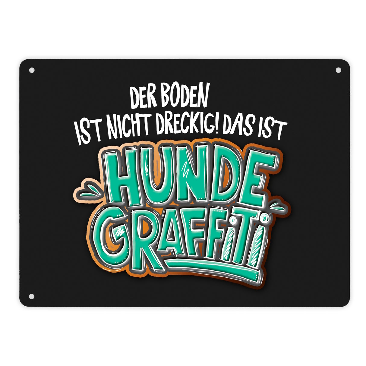 Hundegraffiti Metallschild