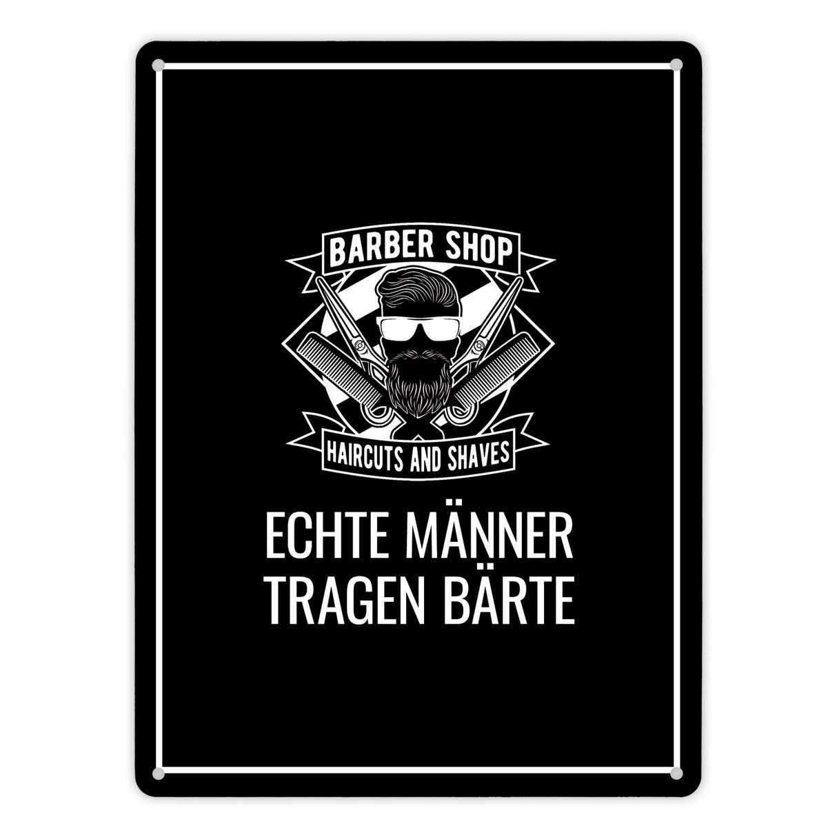 Echte Männer tragen Bärte Metallschild mit Barber-Shop Motiv