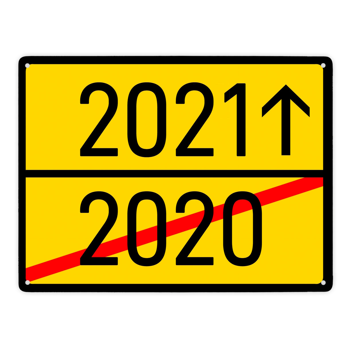 Anfang 2021 Ende 2020 Stadtschild Metallschild