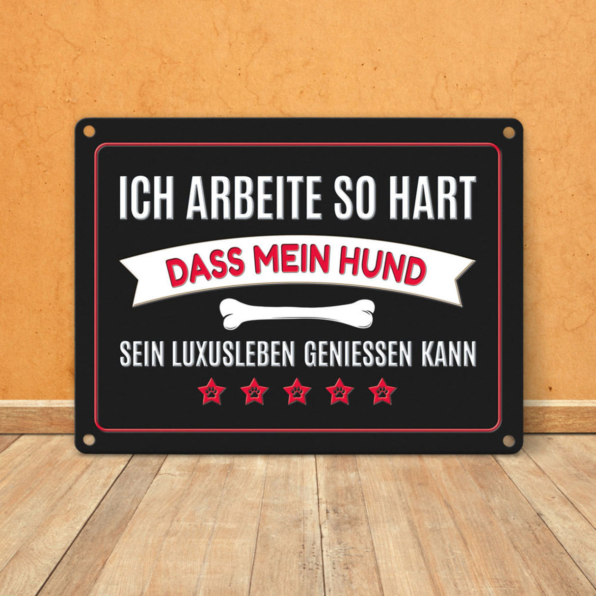 Luxusleben Hund Metallschild mit Knochen Motiv - Haustier Arbeit Luxus Rudel Hunde Rüde Hündin