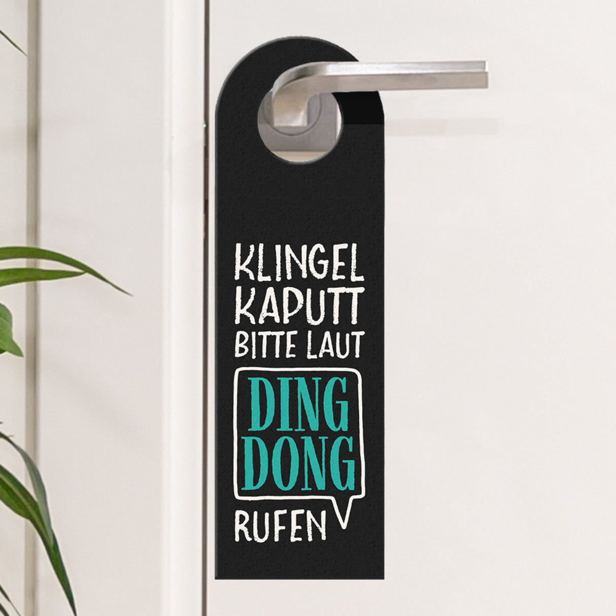 Klingel kaputt, bitte laut Ding Dong rufen Türhänger - Haustüre Zimmertüre Gast Besuch klingel klingeln