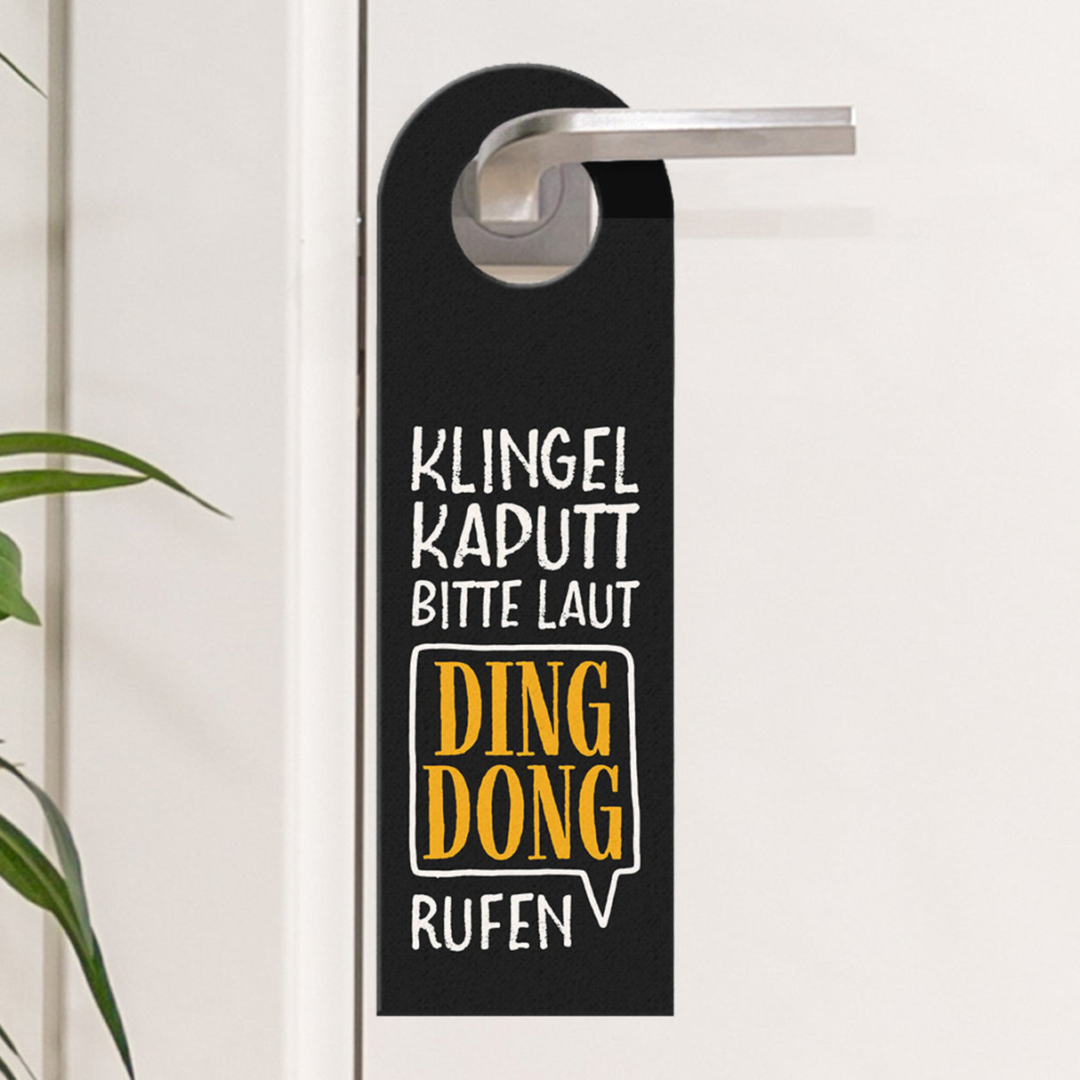 Klingel kaputt, bitte laut Ding Dong rufen Türhänger - Haustüre Zimmertüre Gast Besuch klingel klingeln
