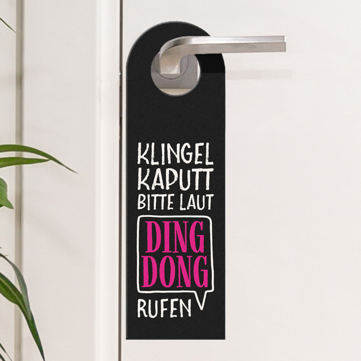 Klingel kaputt, bitte laut Ding Dong rufen Türhänger - Haustüre Zimmertüre Gast Besuch klingel klingeln