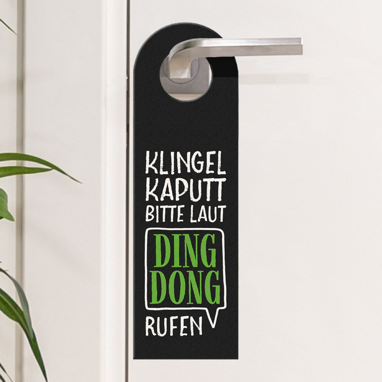 Klingel kaputt, bitte laut Ding Dong rufen Türhänger - Haustüre Zimmertüre Gast Besuch klingel klingeln