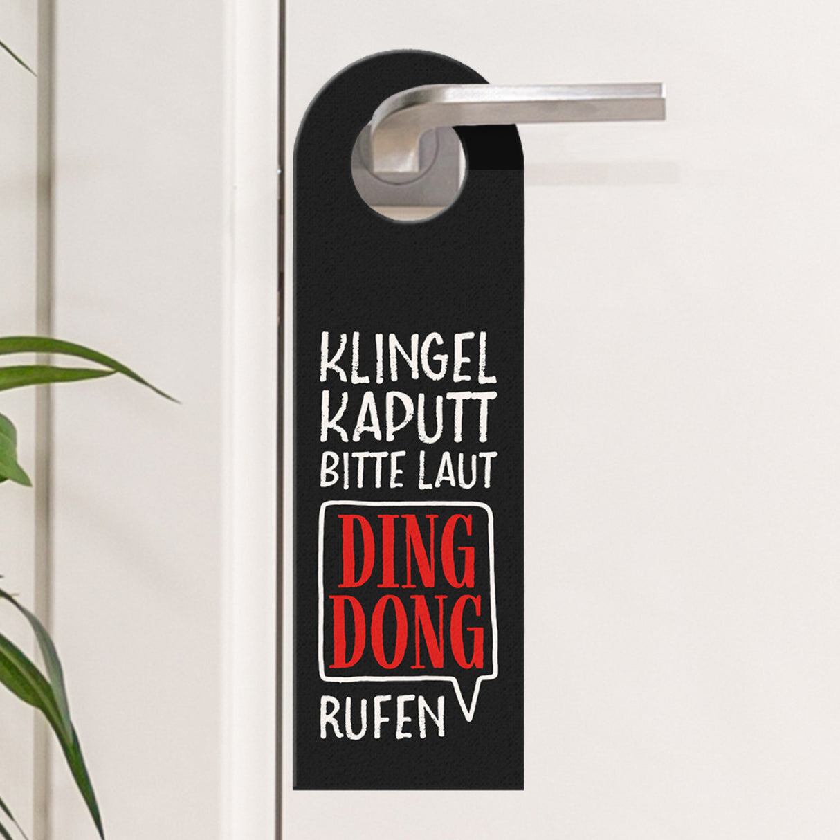 Klingel kaputt, bitte laut Ding Dong rufen Türhänger - Haustüre Zimmertüre Gast Besuch klingel klingeln