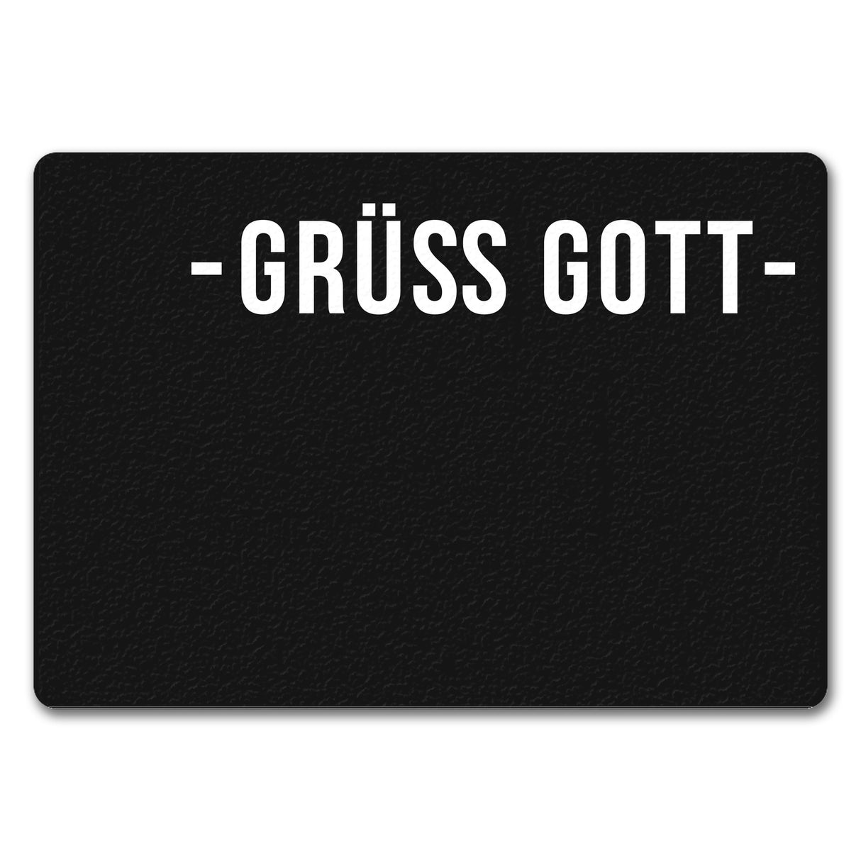 Grüß Gott Dialektgrüße Fußmatte