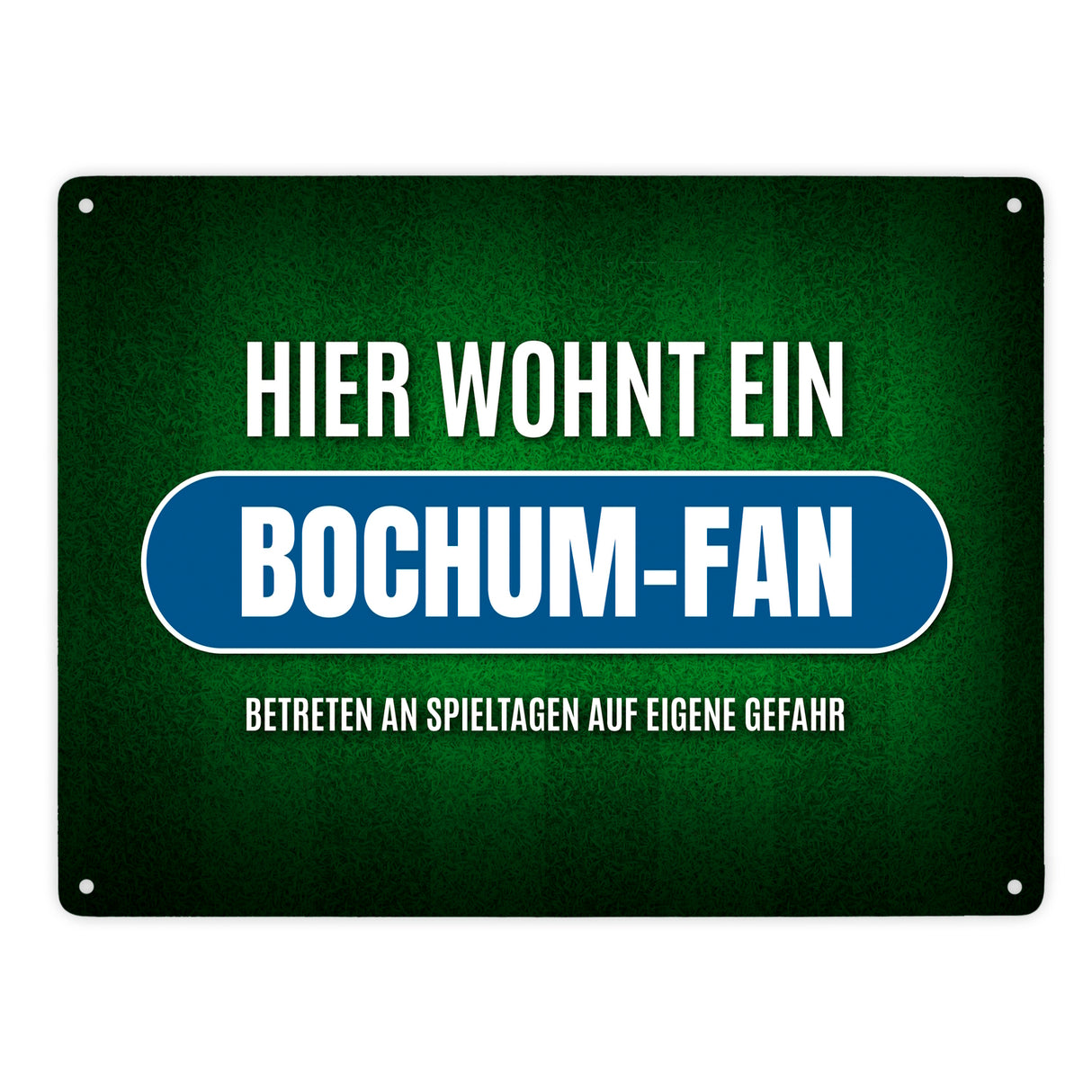 Hier wohnt ein Bochum-Fan Metallschild mit Rasen Motiv