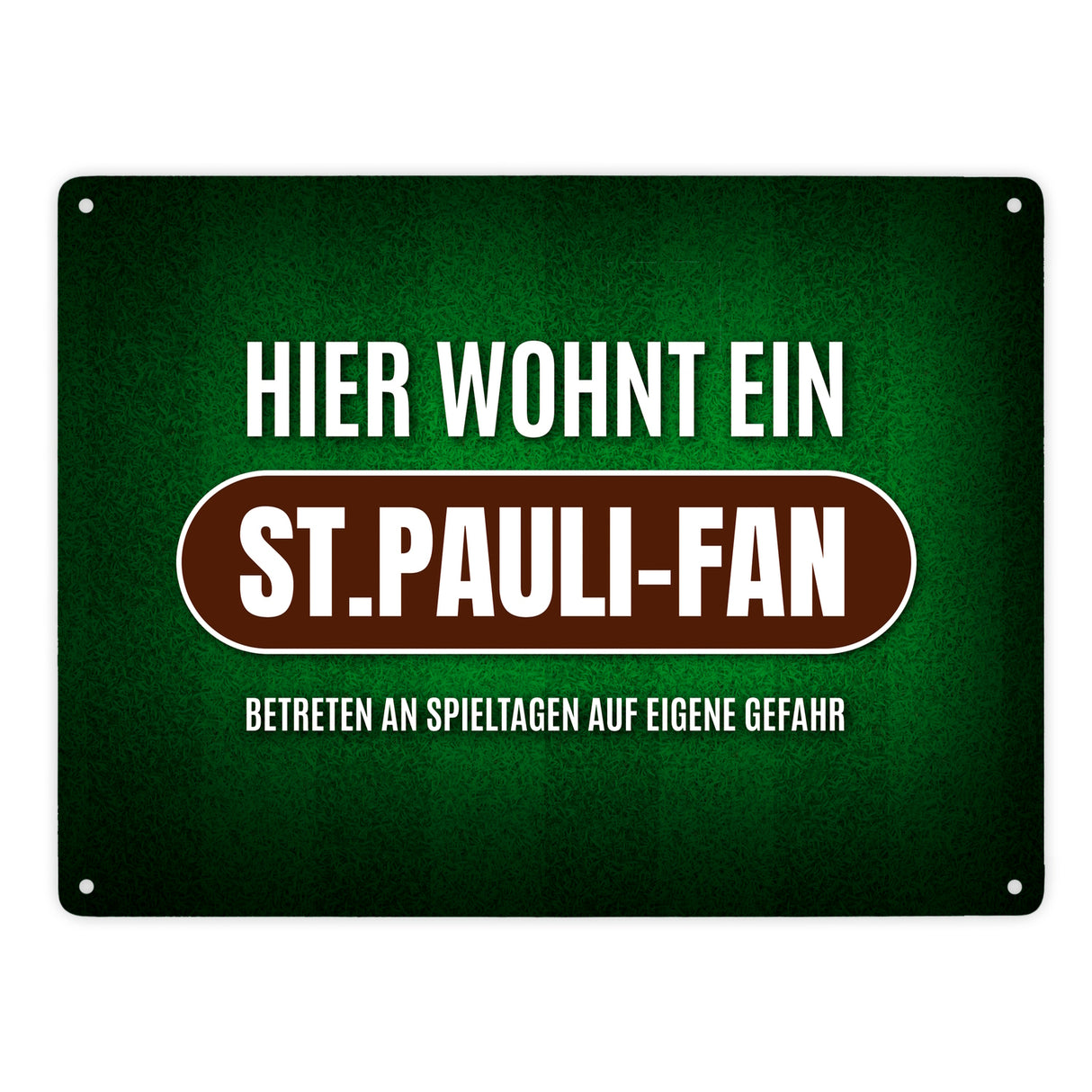 Hier wohnt ein St.Pauli-Fan Metallschild