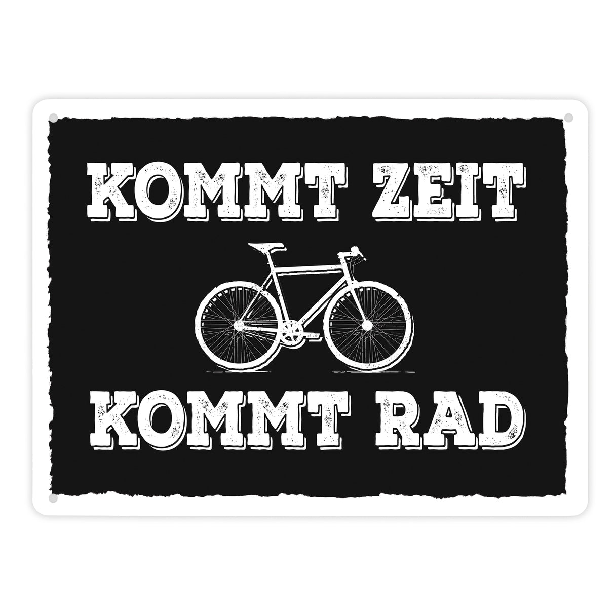 Kommt Zeit kommt Rad Metallschild mit Fahrrad Motiv