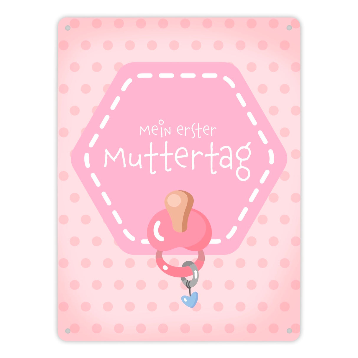 Mein erster Muttertag Metallschild Rosa oder Blau mit Schnuller Motiv