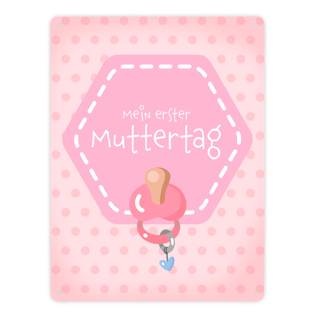 Mein erster Muttertag Metallschild Rosa oder Blau mit Schnuller Motiv