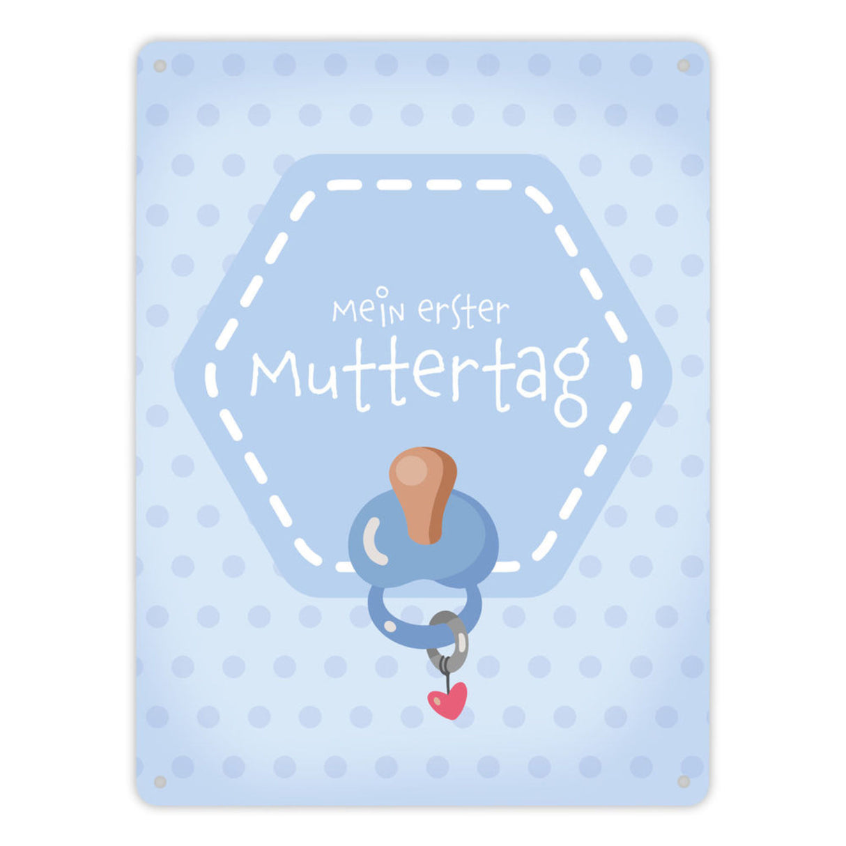 Mein erster Muttertag Metallschild Rosa oder Blau mit Schnuller Motiv