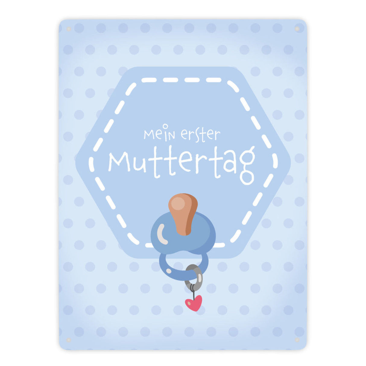 Mein erster Muttertag Metallschild Rosa oder Blau mit Schnuller Motiv