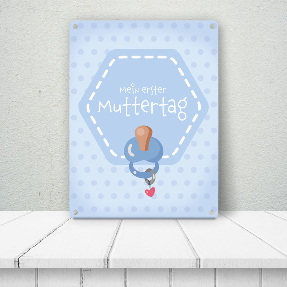 Mein erster Muttertag Metallschild Rosa oder Blau mit Schnuller Motiv