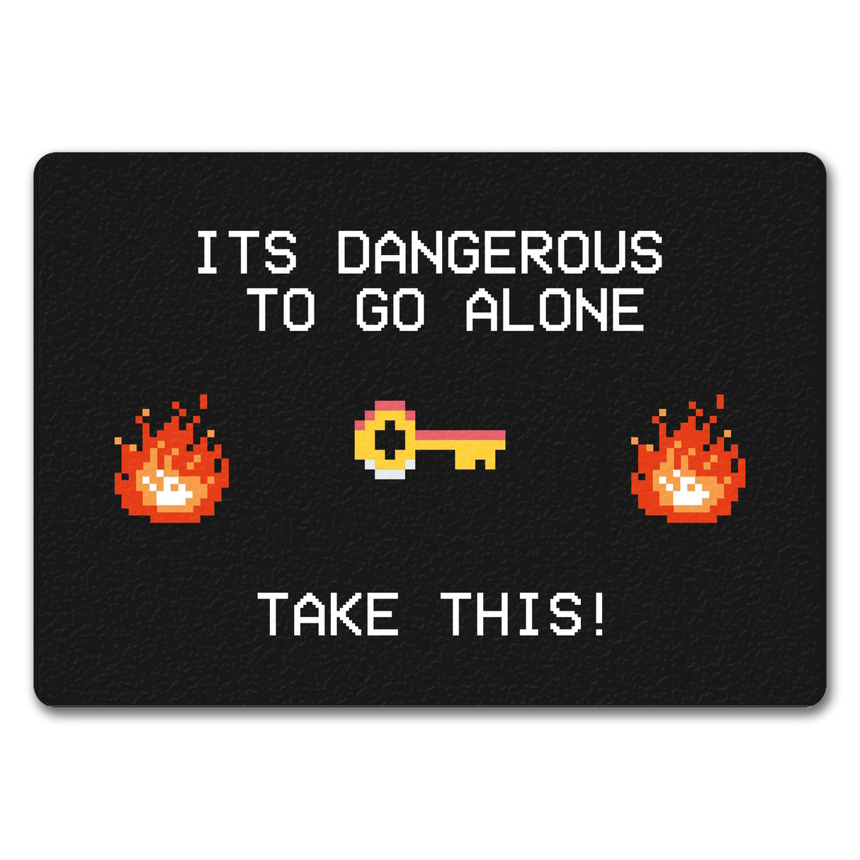 Dangerous to go Alone Fußmatte für alle Retro Zocker mit Pixel-Motiv