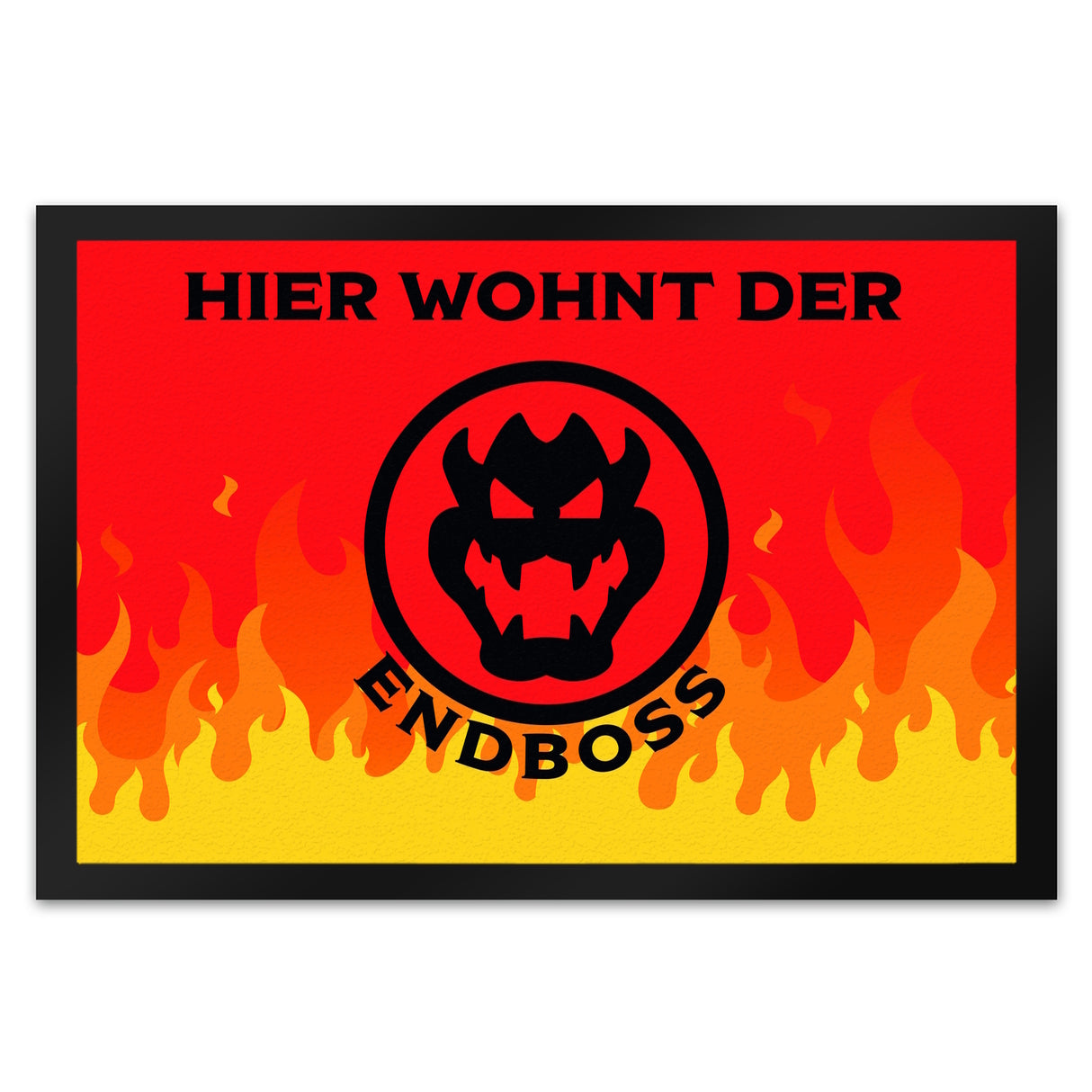 Hier wohnt der Endboss Fußmatte mit Flammenmotiv
