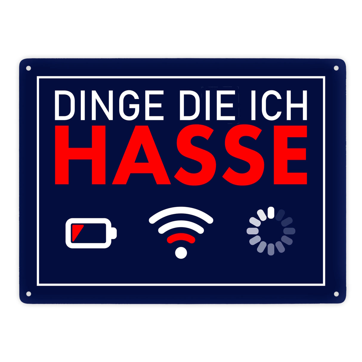 Dinge die ich hasse Metallschild mit Internet-Symbolen