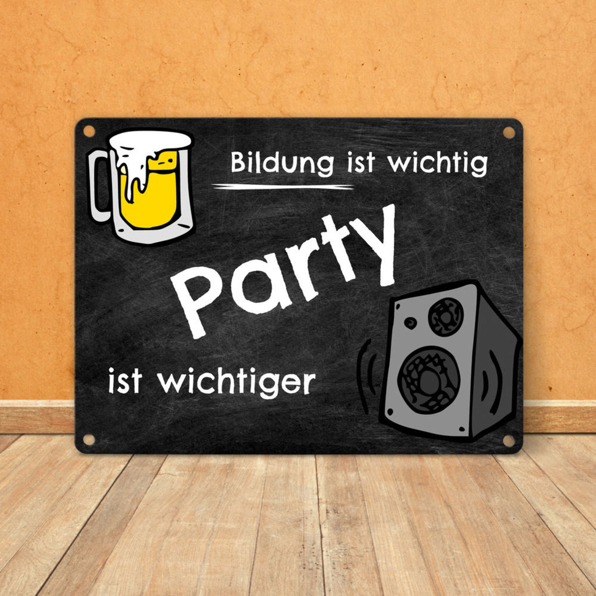 Party Metallschild - Arbeit ist wichtig Party ist wichtiger