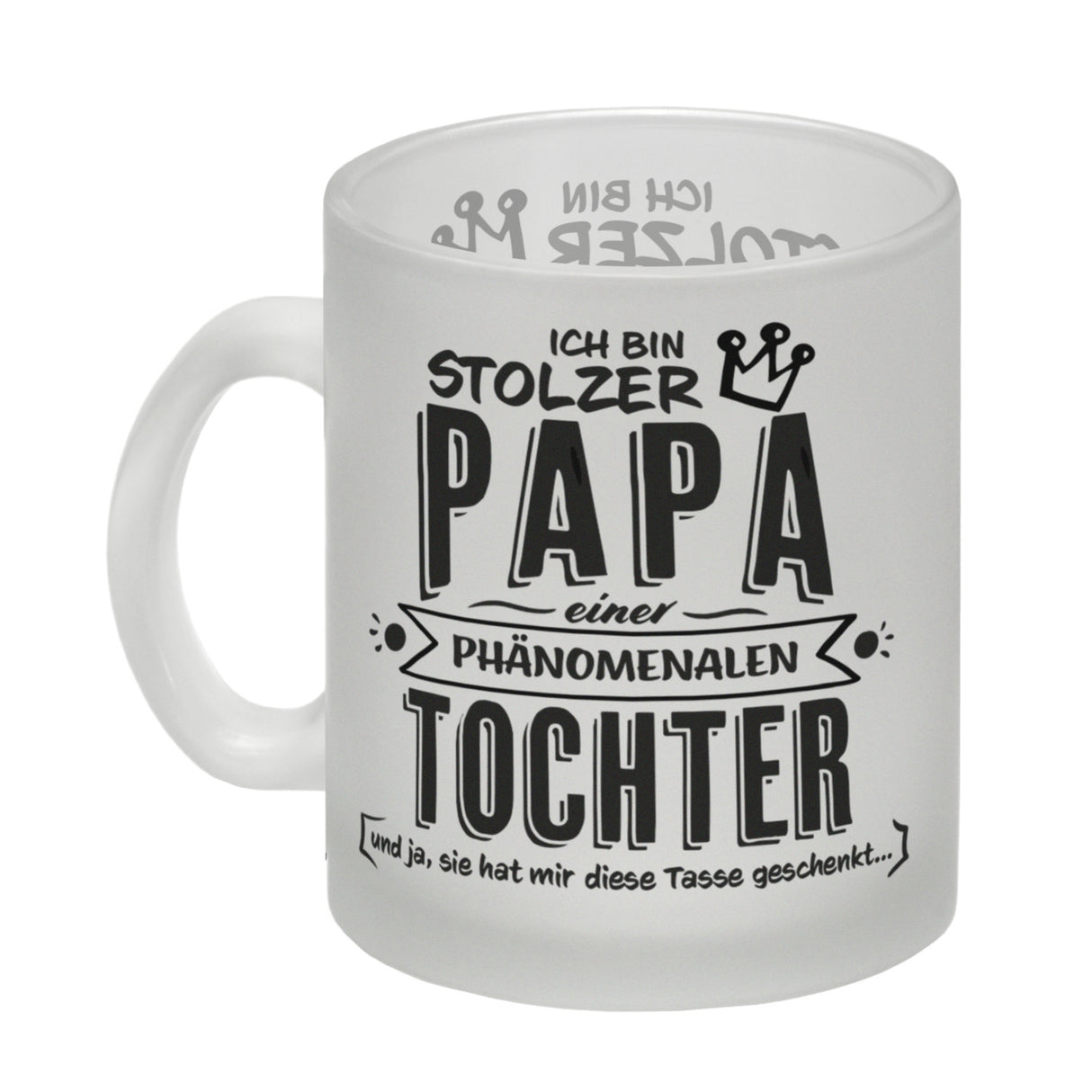 Ich bin stolzer Papa einer phänomenalen Tochter Kaffeebecher