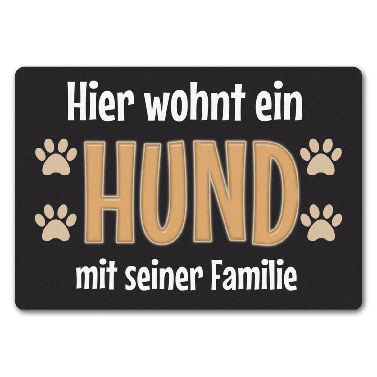 Hier wohnt ein Hund mit seinem Personal Fußmatte