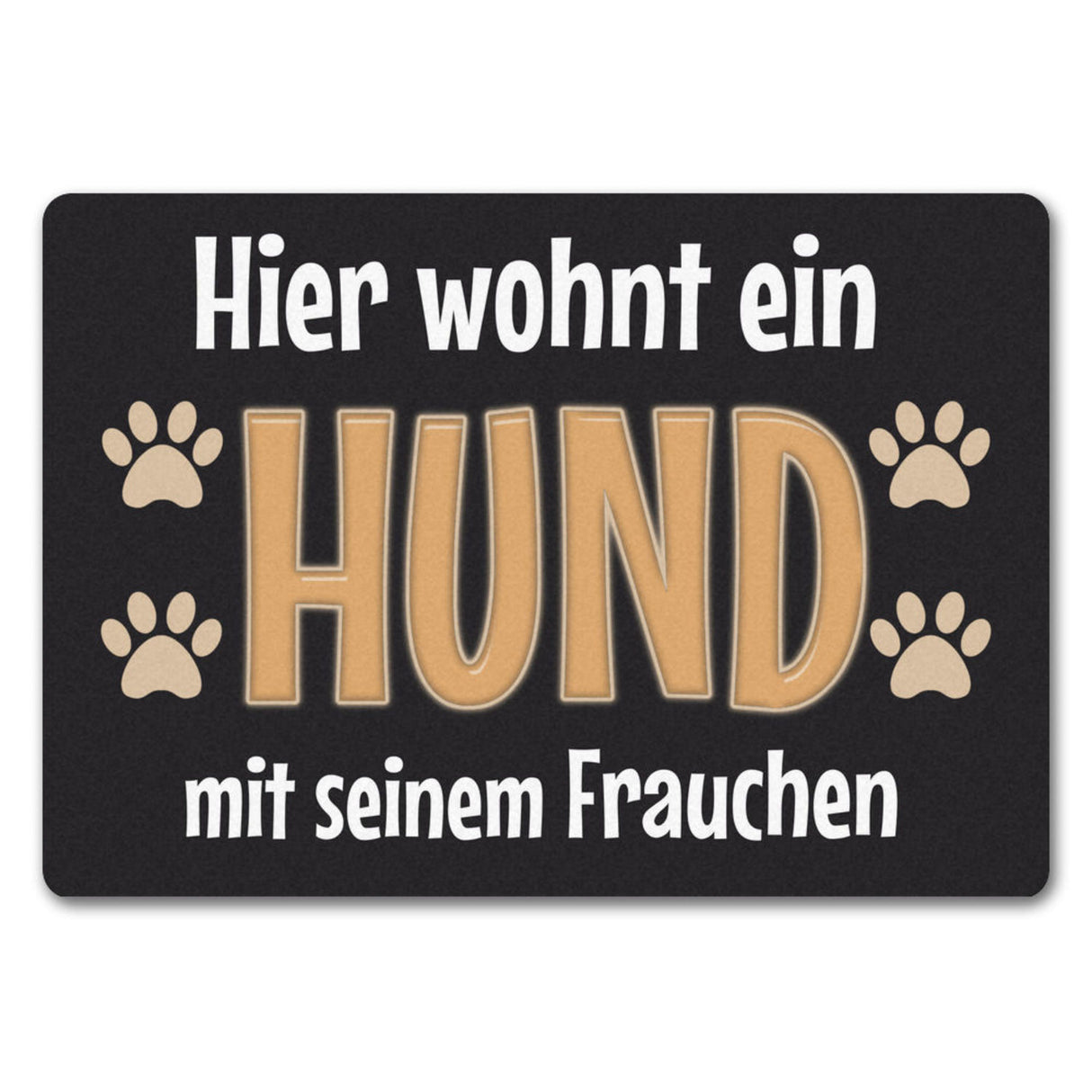 Hier wohnt ein Hund mit seinem Personal Fußmatte
