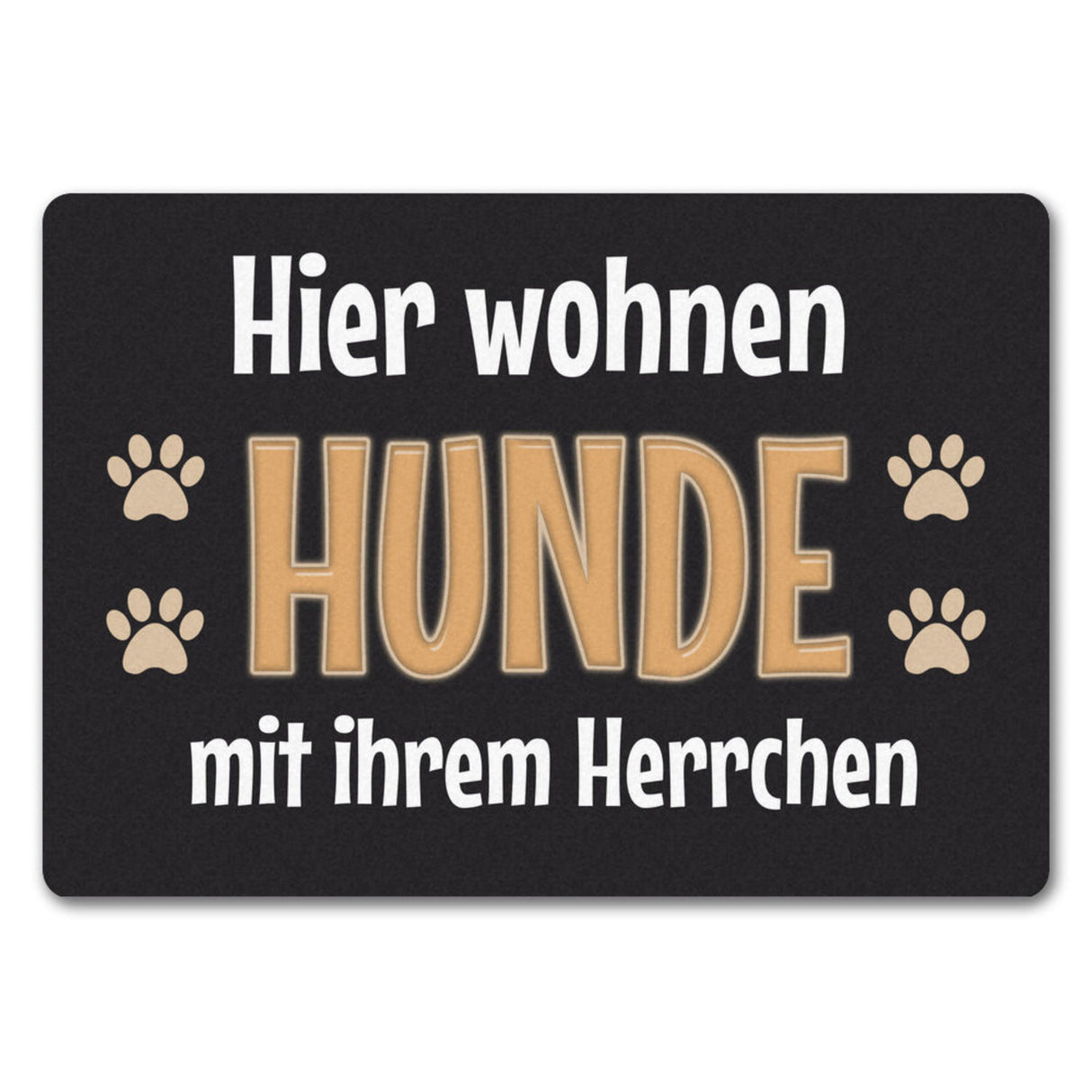 Hier wohnt ein Hund mit seinem Personal Fußmatte
