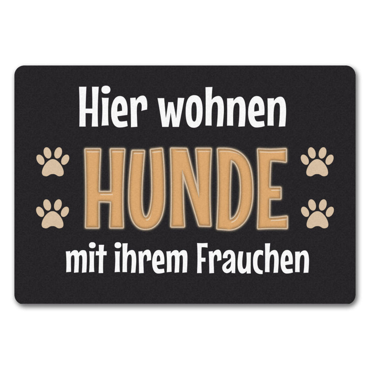 Hier wohnt ein Hund mit seinem Personal Fußmatte