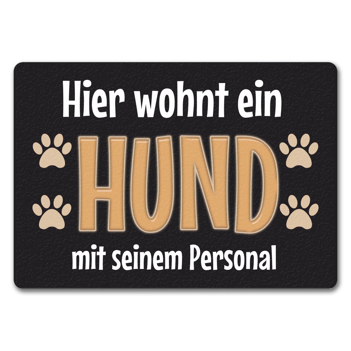 Hier wohnt ein Hund mit seinem Personal Fußmatte