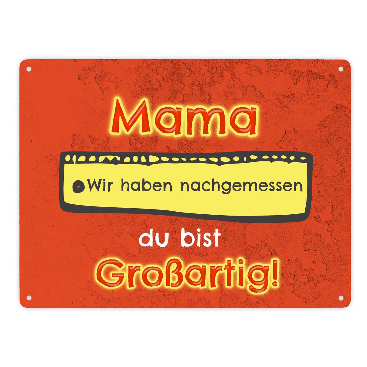 Metallschild Mama du bist großartig - Meterstab Muttertag Geschenk