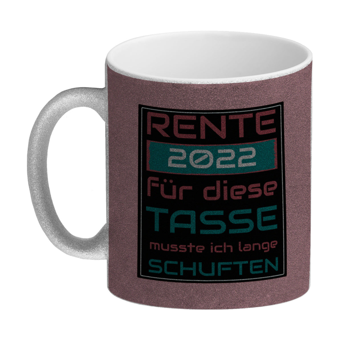 Rente 2022 Kaffeebecher - dafür musste ich lange arbeiten - Vintage Tasse bedruckt