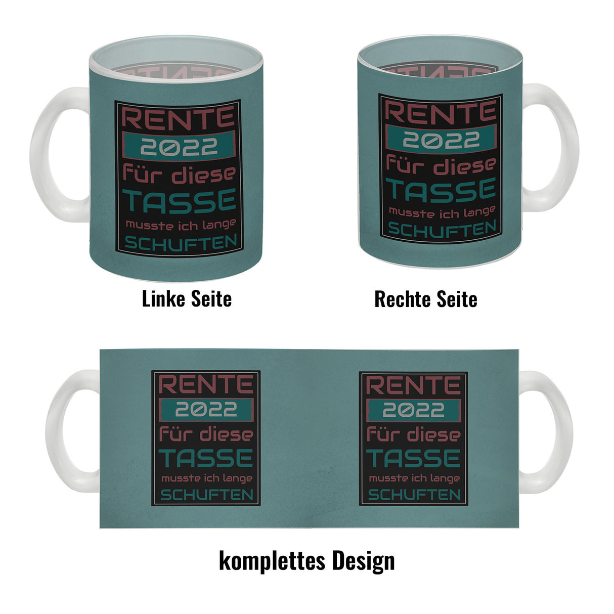 Rente 2022 Kaffeebecher - dafür musste ich lange arbeiten - Vintage Tasse bedruckt