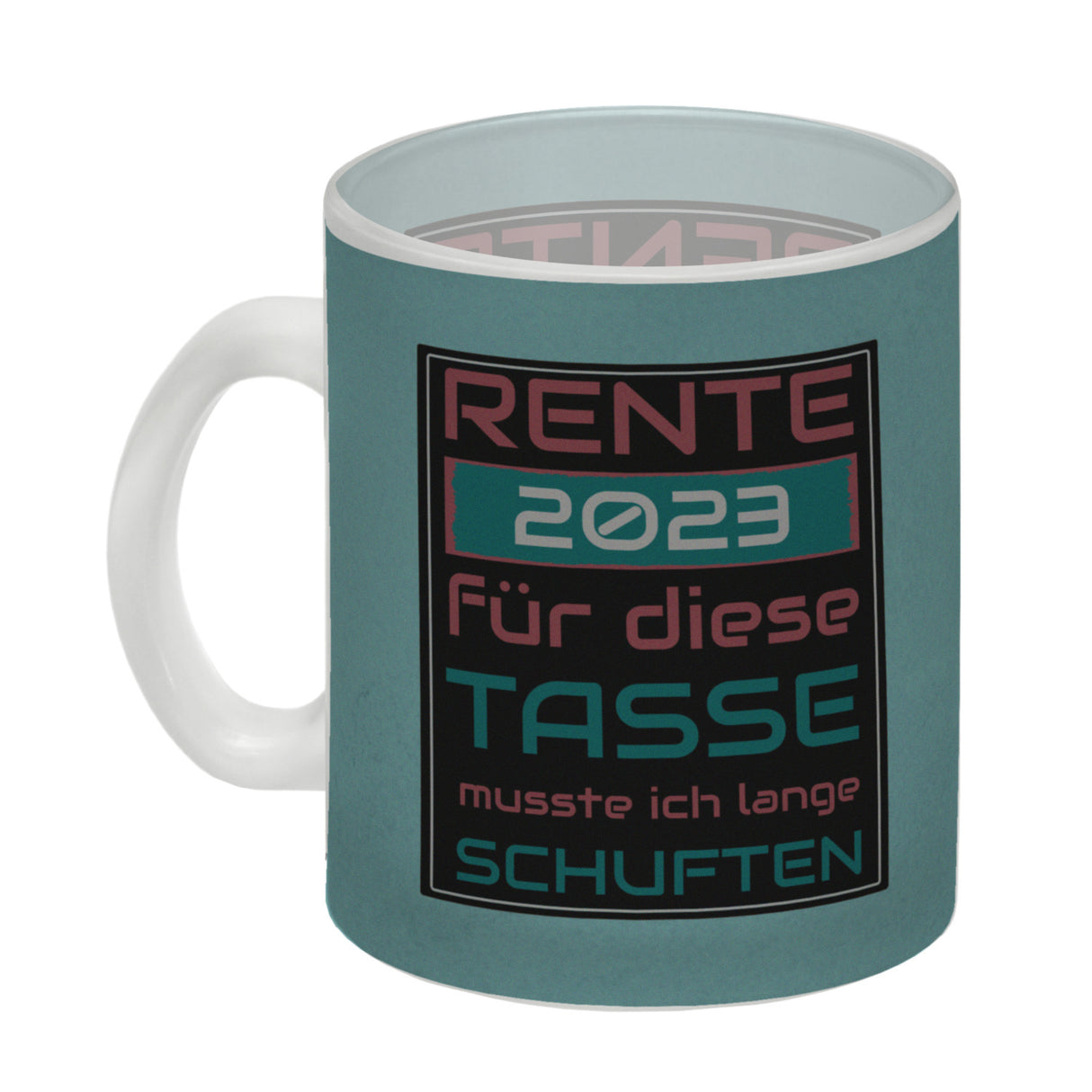 Rente 2023 Kaffeebecher - dafür musste ich lange arbeiten - Vintage Tasse bedruckt