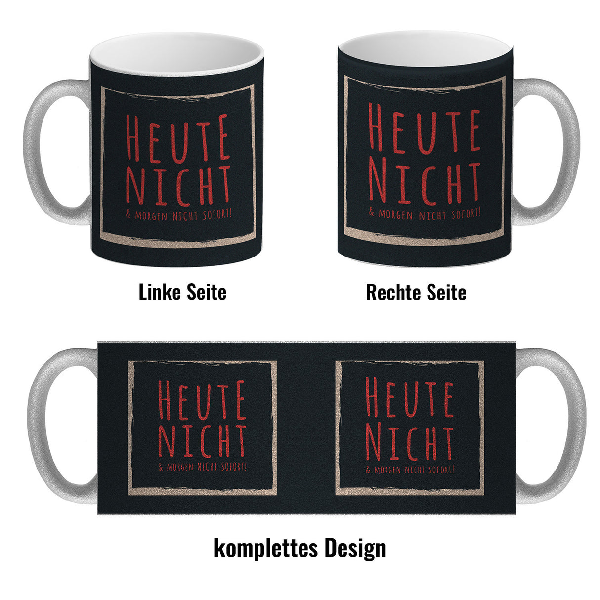 Kaffeebecher mit Spruch: Heute nicht & morgen nicht sofort! Spruchtasse fürs Büro