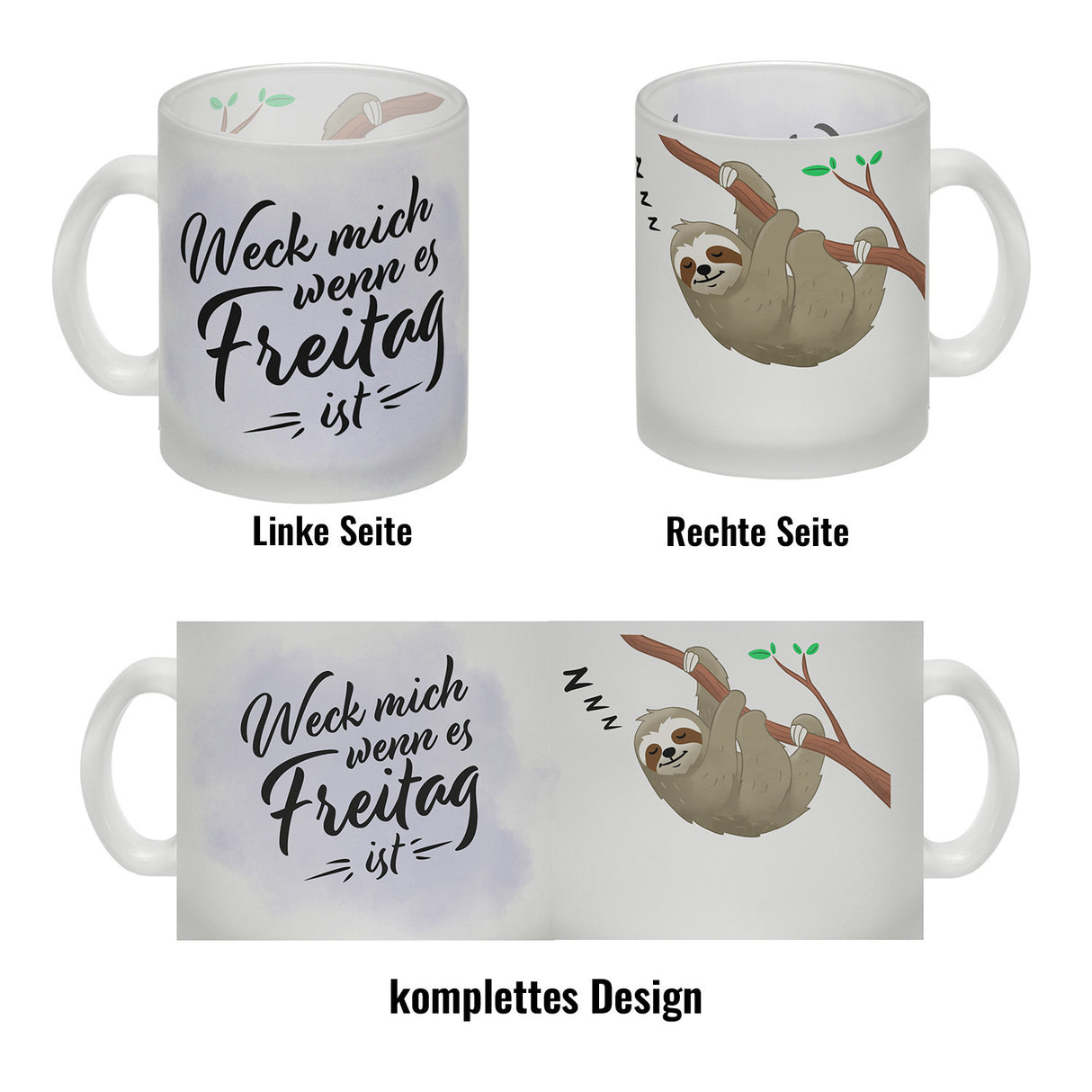 Weck mich wenn es Freitag ist Kaffeebecher mit süßem Faultier
