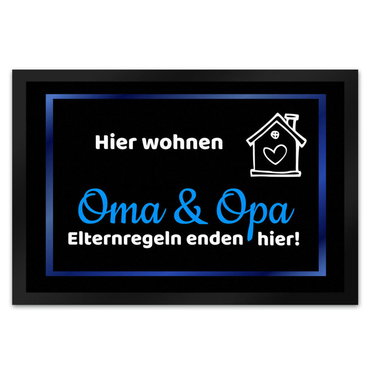 Hier wohnen Opa und Oma Fußmatte - Elternregeln enden hier mit Herz
