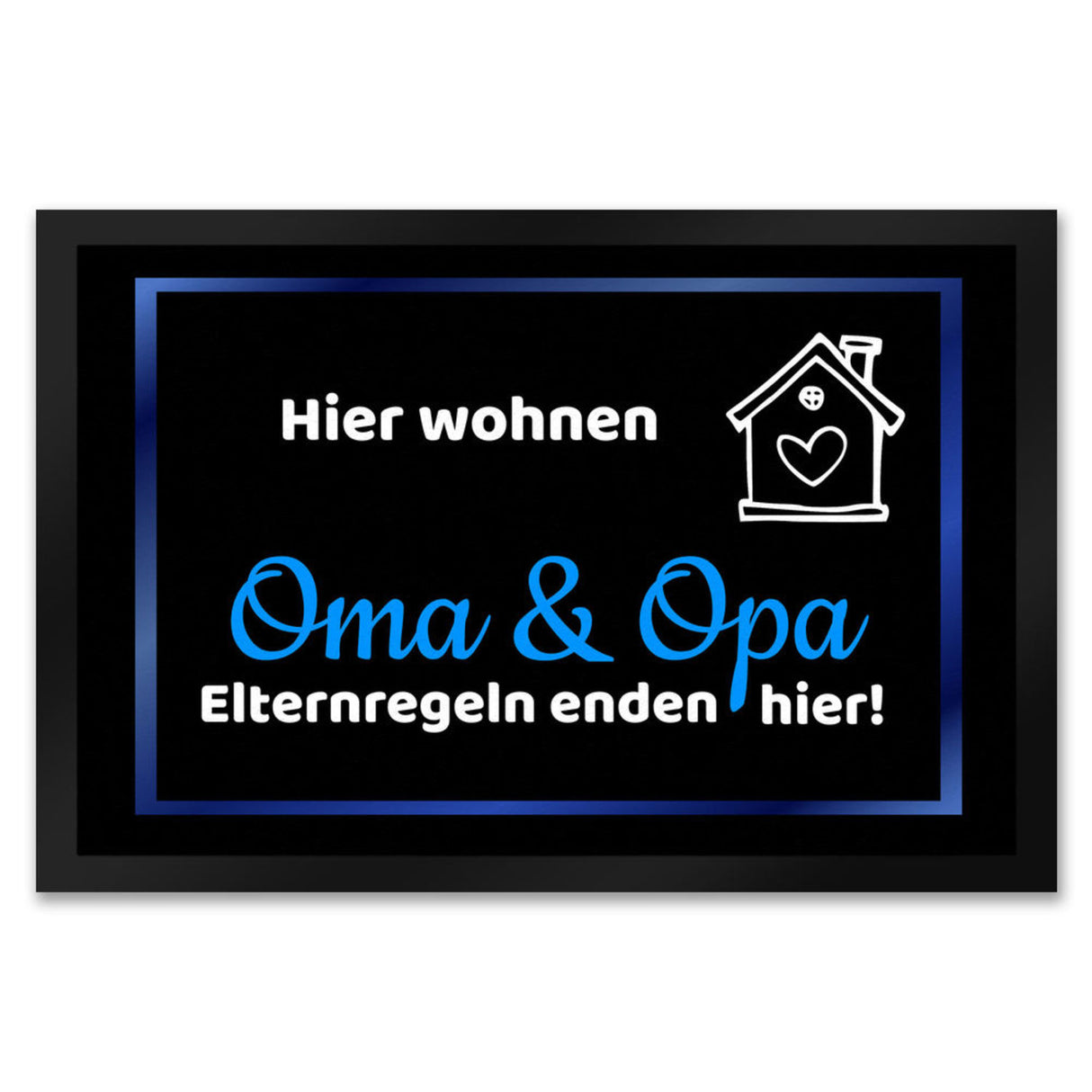 Hier wohnen Opa und Oma Fußmatte - Elternregeln enden hier mit Herz