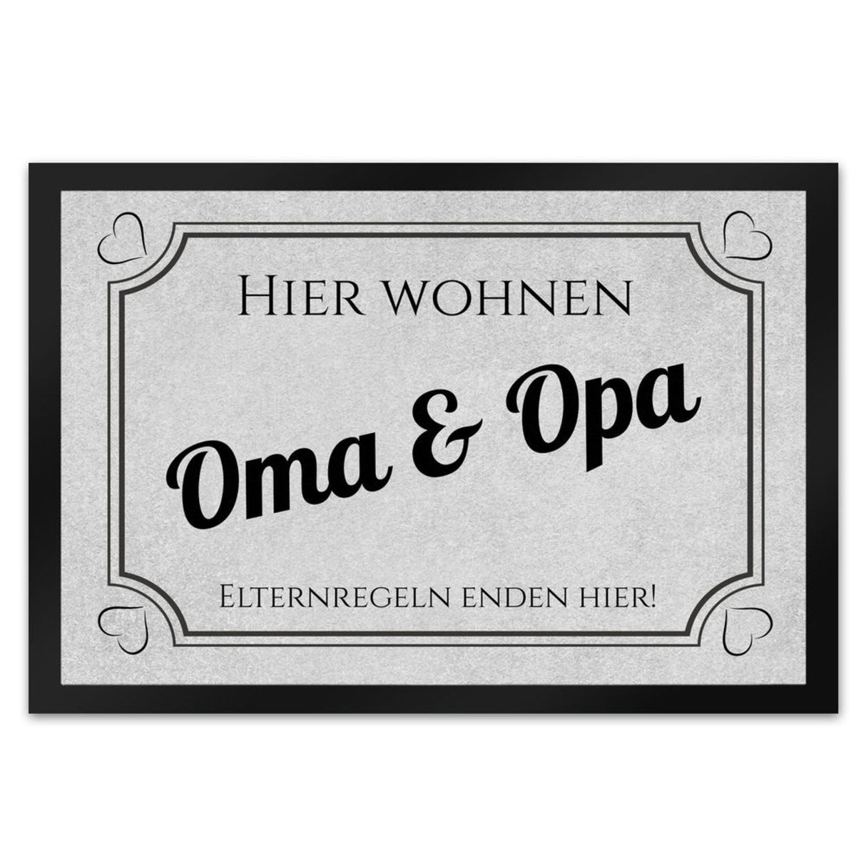 Hier wohnen Opa und Oma Fußmatte - Elternregeln enden hier mit Herz