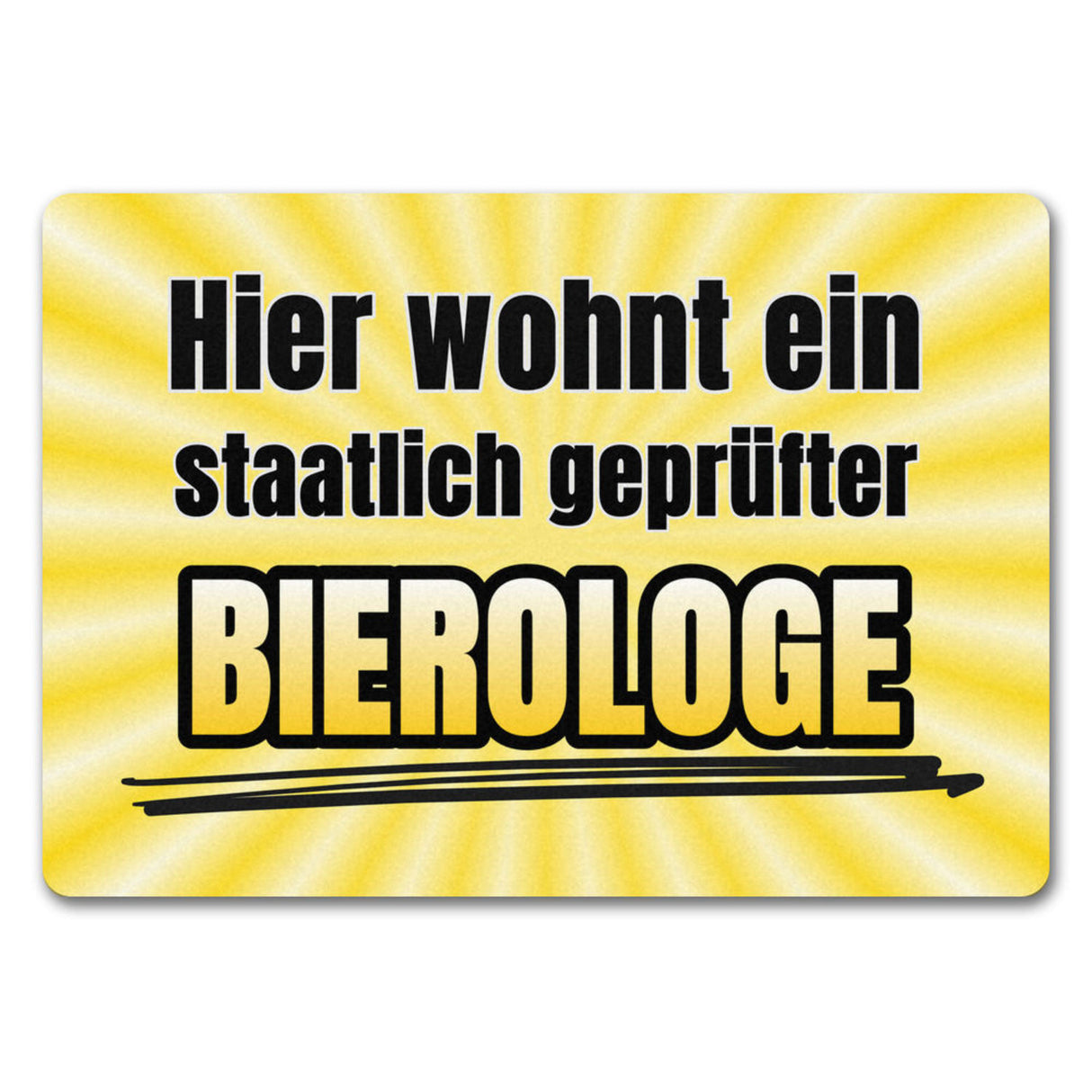 Hier wohnt ein staatlich geprüfter Bierologe Fußmatte in 35x50 cm im Bierdesign