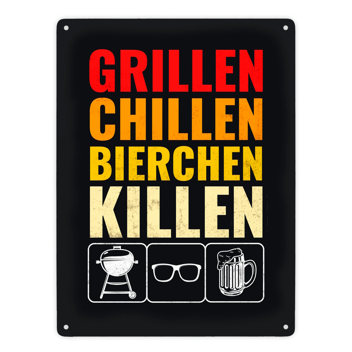 Grillen, Chillen, Bierchen Killen Metallschild mit Grill-, Sonnenbrille- und Biermotiv