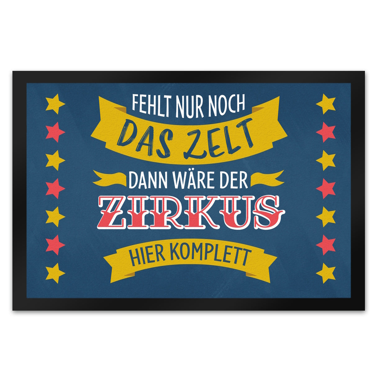 Fehlt nur noch das Zelt, dann wäre der Zirkus hier komplett Fußmatte mit buntem Zirkusdesign