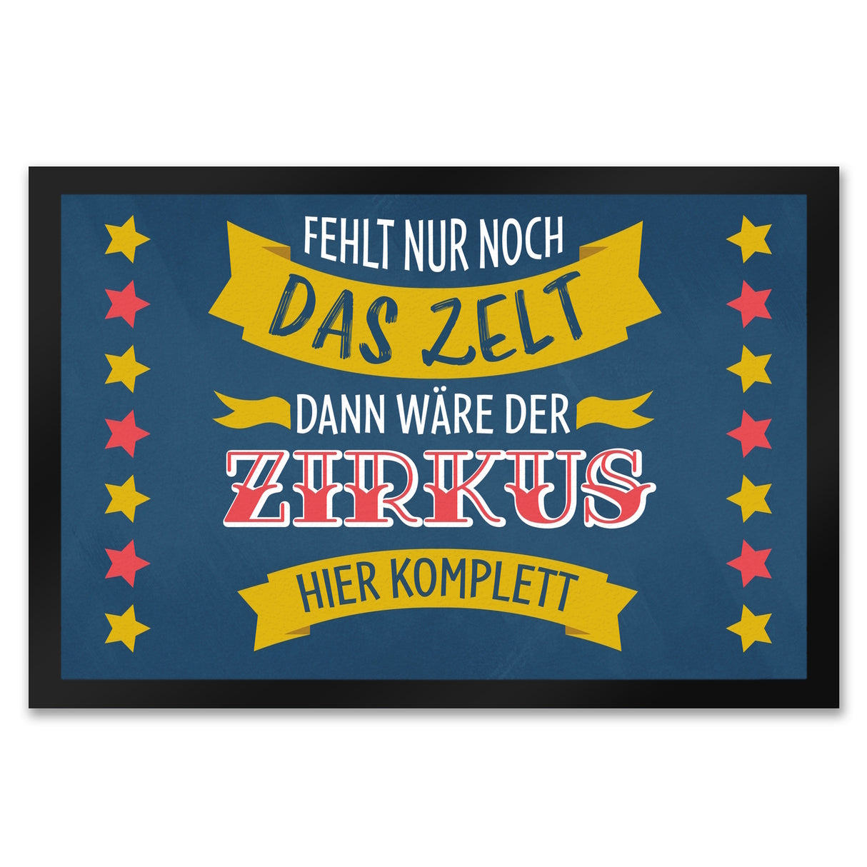 Fehlt nur noch das Zelt, dann wäre der Zirkus hier komplett Fußmatte mit buntem Zirkusdesign