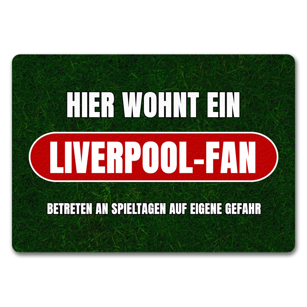 Hier wohnt ein Liverpool-Fan Fußmatte in 35x50 cm mit Rasenmotiv