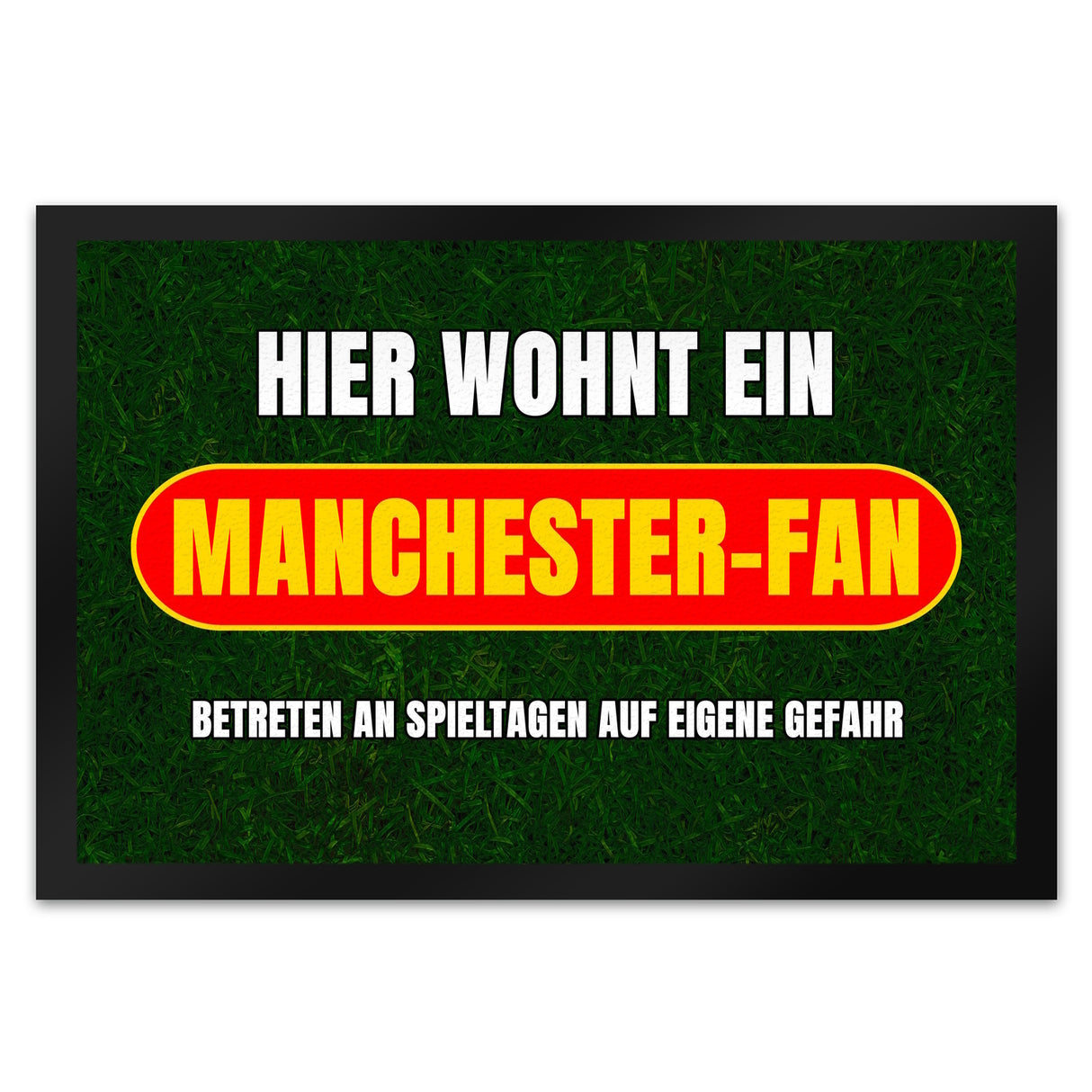 Hier wohnt ein Manchester-Fan Fußmatte in 35x50 cm mit Rasenmotiv