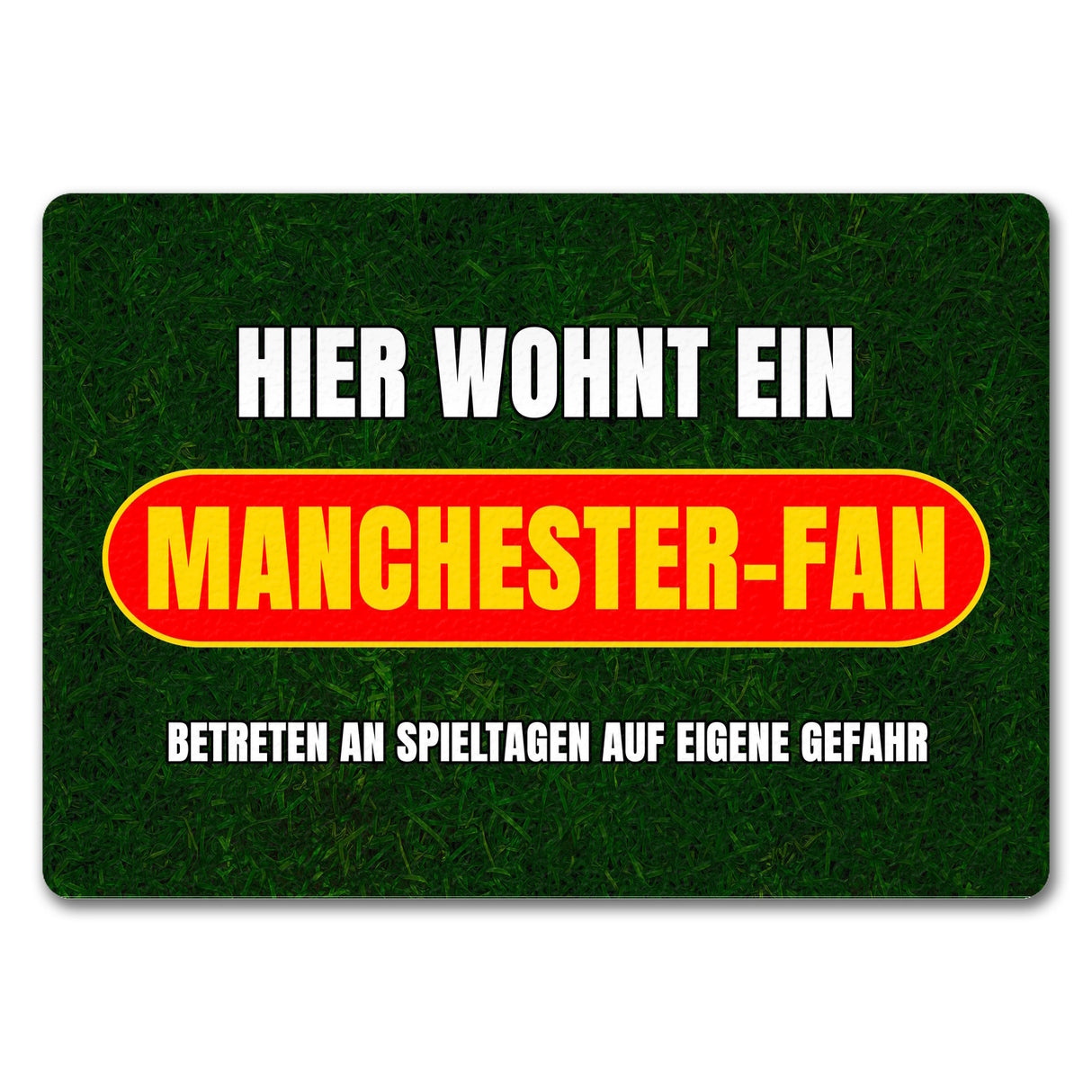 Hier wohnt ein Manchester-Fan Fußmatte in 35x50 cm mit Rasenmotiv
